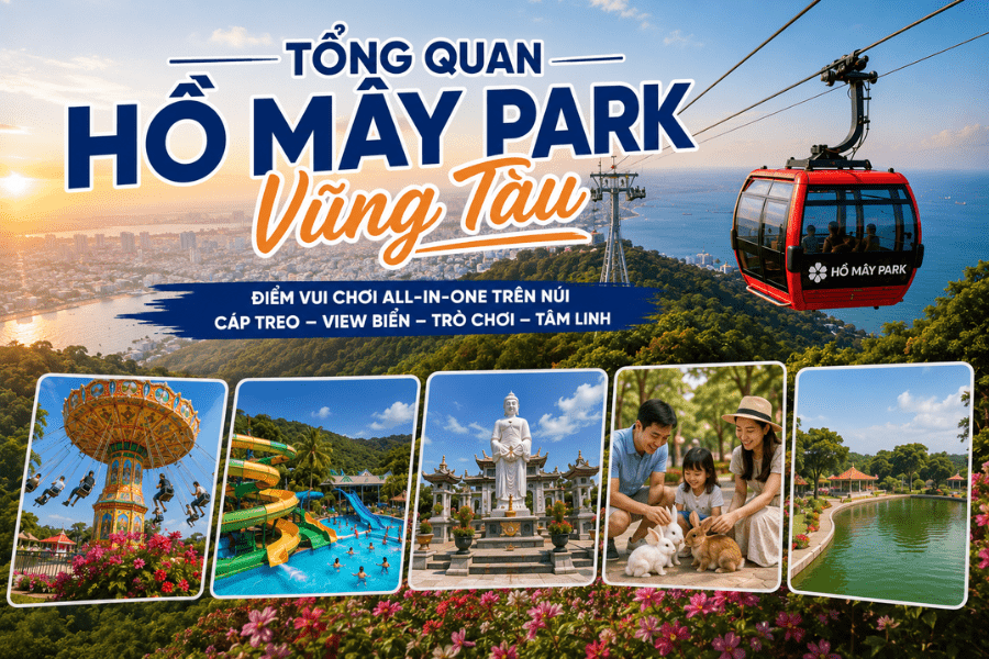 Tổng quan Hồ Mây Park Vũng Tàu